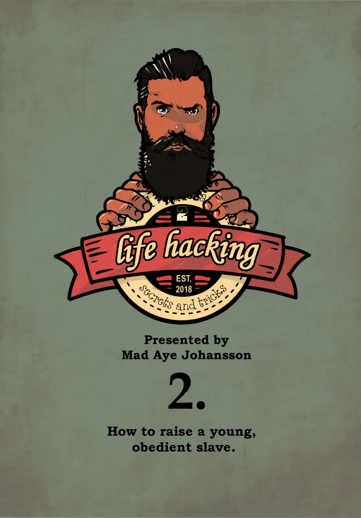 Life Hacking 2 (Mad.Aye)