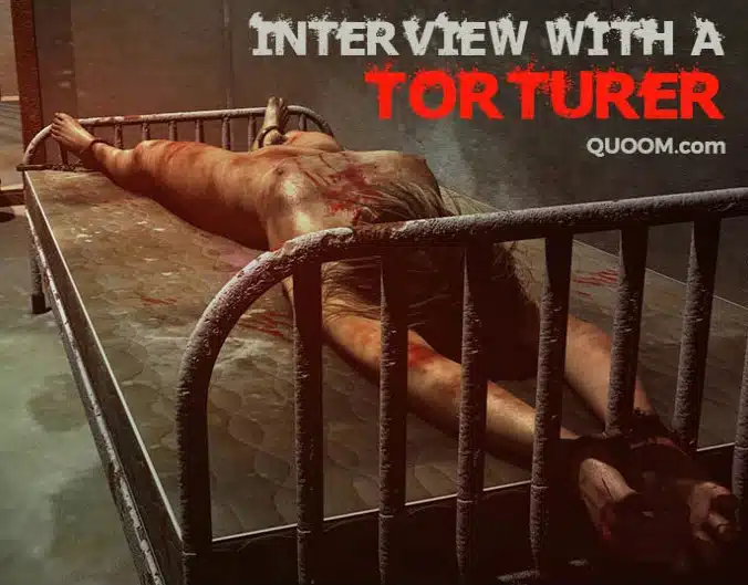 Interview with the Torturer (Quoom)