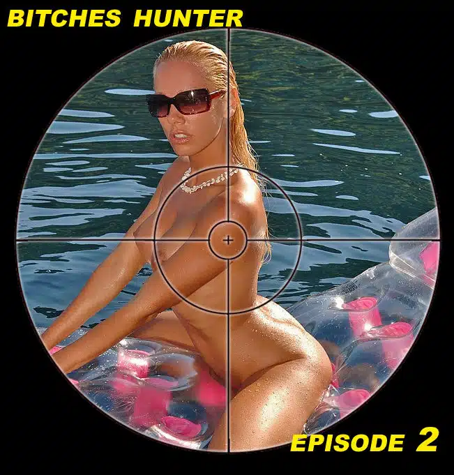 Bitches Hunter, Ep. 2