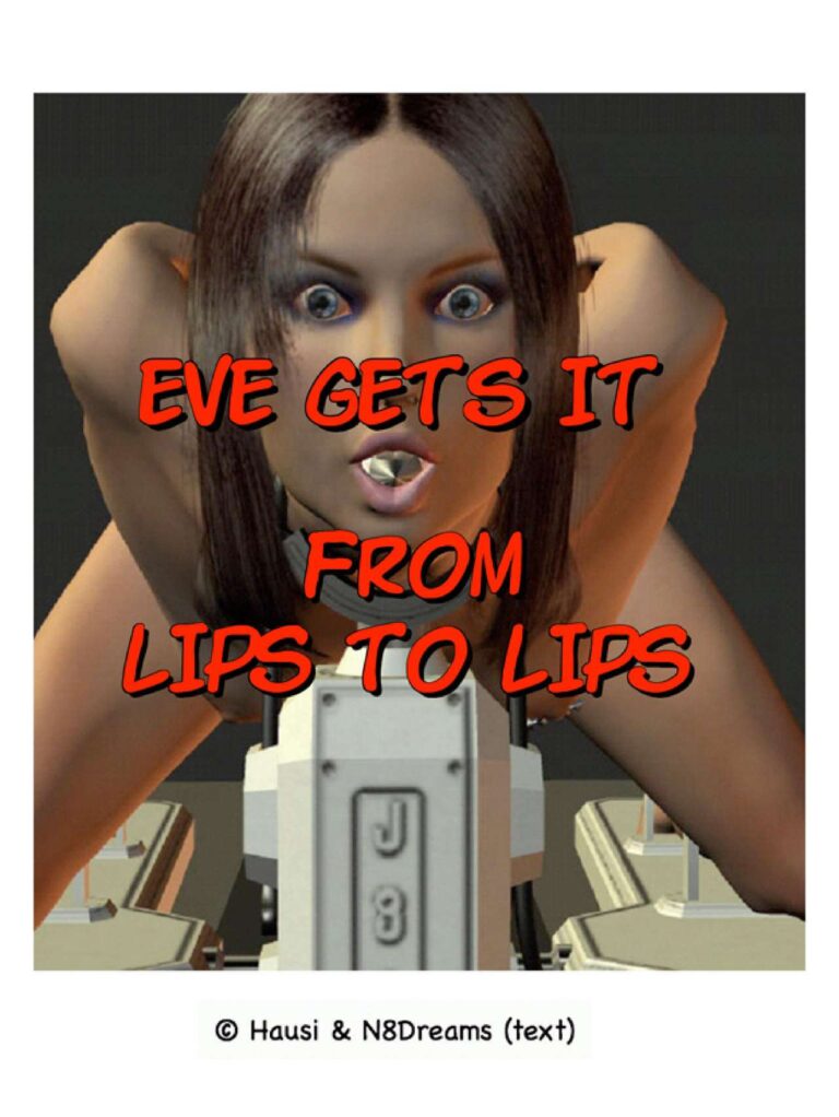 Eve Gets it From Lips to Lips (N8Dreams)