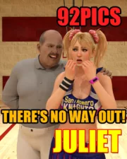 There’s no Way Out! Juliet (TRISHMAYCRY)
