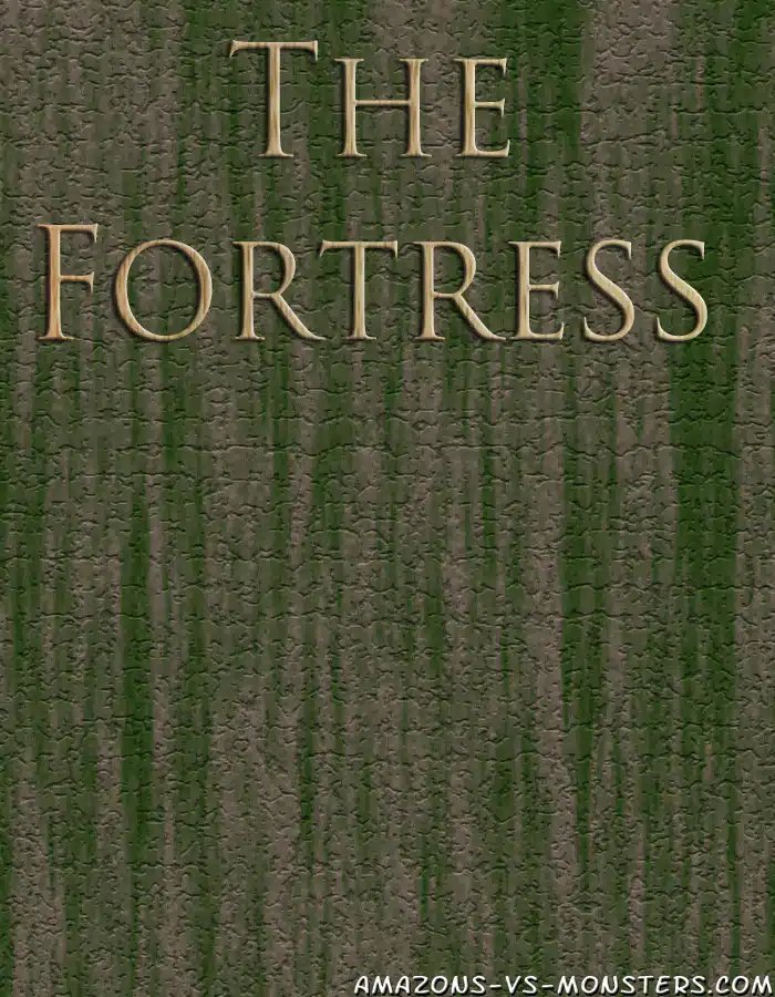 The Fortress (Amazons and Monsters)