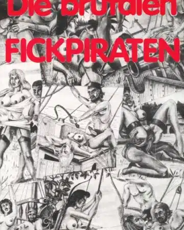 The Brutal Fuck Pirates [images only]